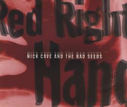 Nick Cave And The Bad Seeds : Red Right Hand
